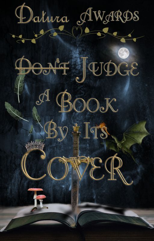 Datura Awards |  ̶D̶o̶n̶'̶t̶ Judge A Book By Its Cover [Closed] by DaturaCommunity