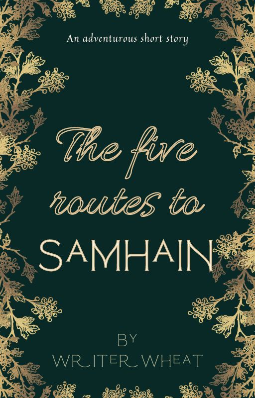 The five routes to Samhain by writerwheat