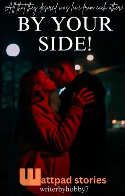 by your side ! [Completed✓] cover