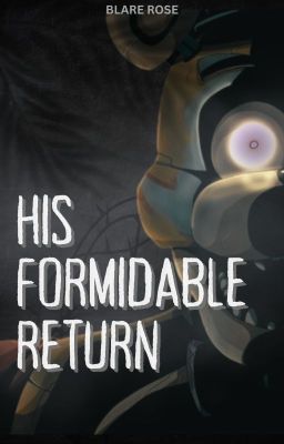 His Formidable Return {Glamrock Freddy x Reader} cover