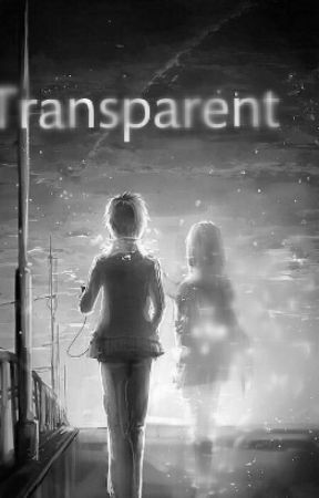 Transparent by -KawaiiAnime-