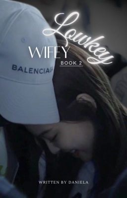 Lowkey, Wifey | Jenlisa (Book 2) cover