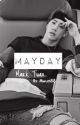 Mayday || Mark Tuan by MwuM88