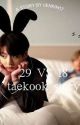 29 Vs 18 [ Taekook/Vkook ] ✓ by iienkim17