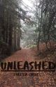 Unleashed by chellycaz