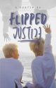 Flipped Justice: A KENTIN AU (COMPLETED) by greenmess