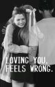 Loving You, Feels Wrong. (Freen x Becky x Billy) by _uh_what