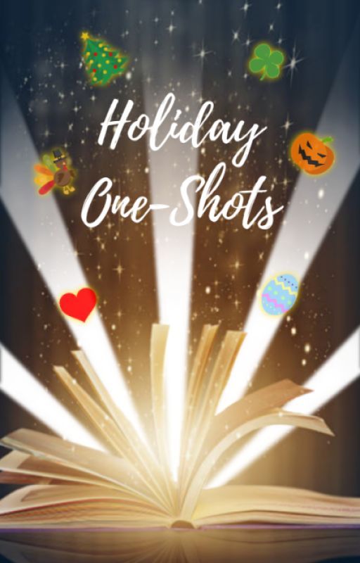 Holiday One-Shots by Unidentified562