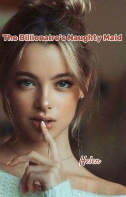 The Billionaire's Naughty Maid  cover