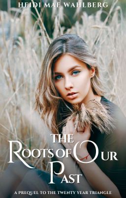 The Roots of Our Past cover