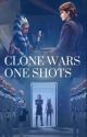 Clone Wars One Shots  by KatWrites_1