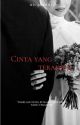 Cinta yang terakhir  by aisyaanur_