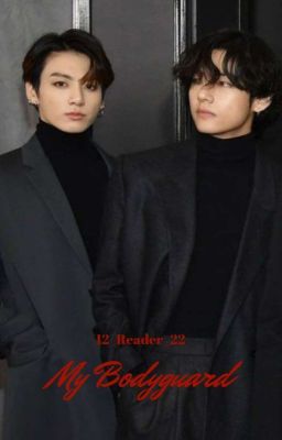 His Bodyguard | Taekook cover