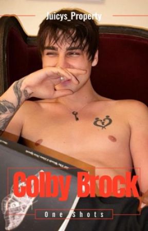 Colby Brock One Shots by juicys_property