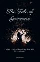 The Tale of Guinevere by Chapter1991