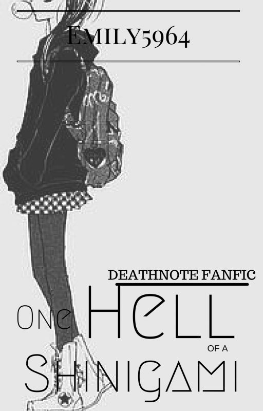 One Hell of a Shinigami (Deathnote Fanfic)sequel to ITIMHAHA by emily5964