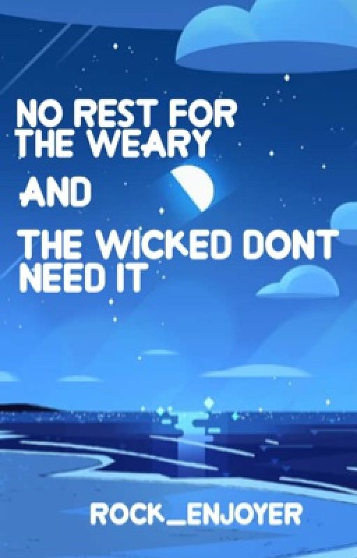 The Wicked Don't Need It | Crystal Gems X Reader by rock_enjoyer