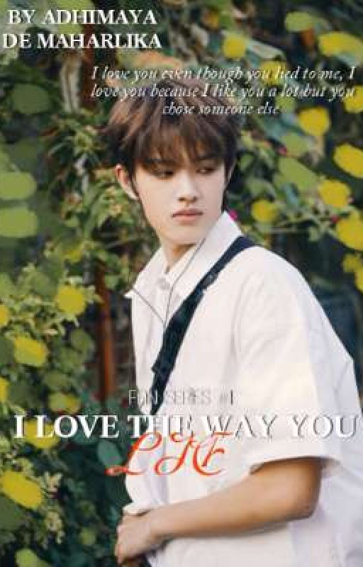 Fan Series #1 I Love The Way You Lie by AbhimayadeMaharlika