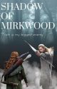 Shadow of Mirkwood by elven-archer