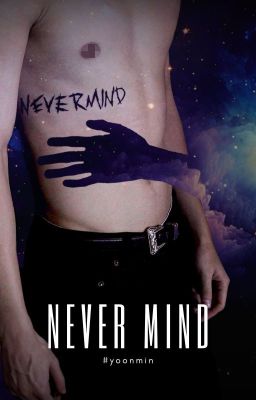 Never Mind | #yoonmin cover