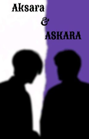 AKSARA & ASKARA [ ON GOING ] by laylapenaa