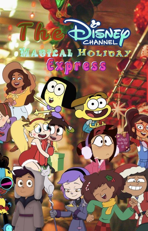 The Disney Channel Magical Holiday Express by Huntercwalls