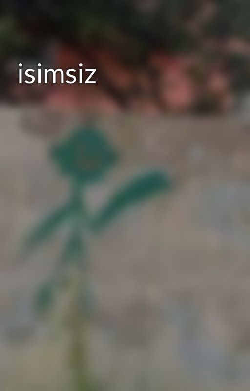 isimsiz by user07120814