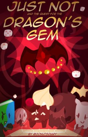 (CANCELLED) JUST NOT AND THE QUEST FOR THE DRAGON'S GEM | A TPOT AU by donutsdiary