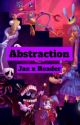 Abstraction (Jax x Reader)  by blue_albarn