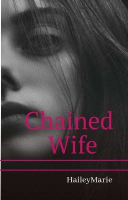 Chained Wife✔️ cover