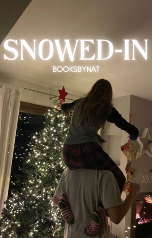 Snowed-In (on-going) by booksbynat