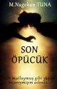 Son Öpücük by janekkum