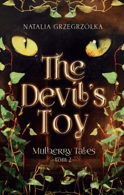 The Devil's Toy || Mulberry Tales II [16 ] || WYDANE cover