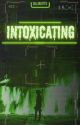 Intoxicating (Ticci Toby FF) by sillou3tt3