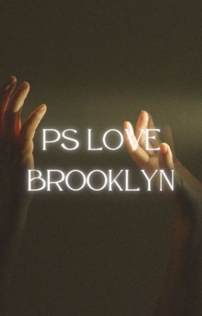 PS Love, Brooklyn by eacosupernatural