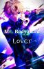 Mr Bodyguard Lover {ON HOLD}