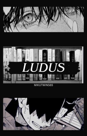 LUDUS |K. TETSURO x M. INSERT| by mikutwins65