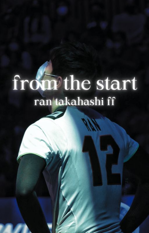 from the start | ran takahashi by msleereiun