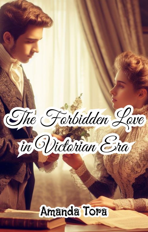 The Forbidden Love in the Victorian Era ✅ by AmdzTora_123