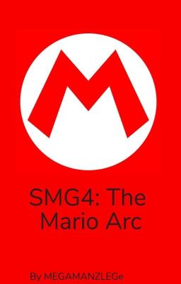 SMG4: The Mario Arc. cover