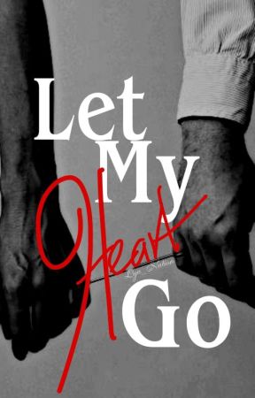 Let My Heart Go by Lyv_Nation