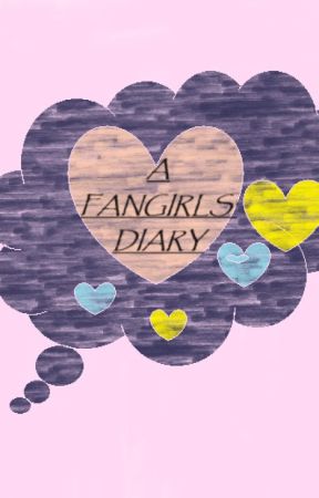 A Fangirls' DIary~ by raitzarasix