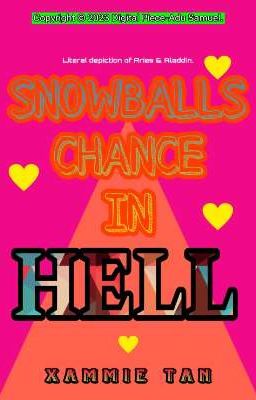 SNOWBALLS CHANCE IN HELL. cover