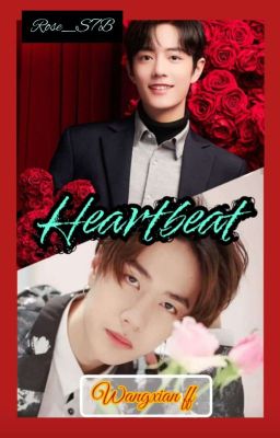 Heartbeat || Modern Wangxian ff  cover