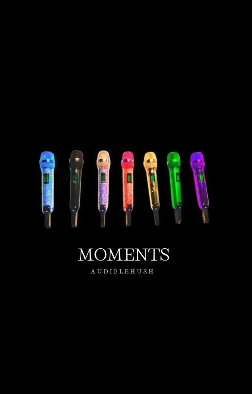 moments • oneshots by audiblehush