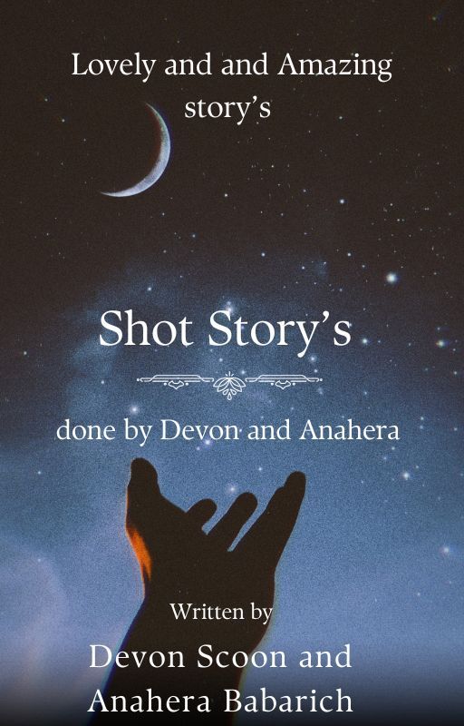 story done by devon and Anahera by samanthabluerose161