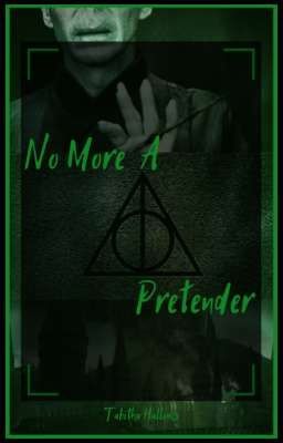 NO MORE A PRETENDER~ {The Lestrange Daughter #3} cover