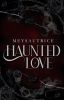 Haunted Love