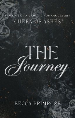 Queen of Ashes │ Season 1 │The Journey cover