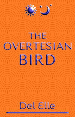 The Overtesian Bird (James and Jones Book 2) by del-elle-stories